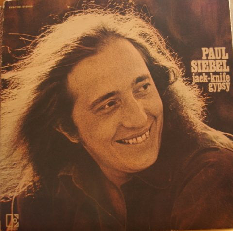PAUL SIEBEL - JACK-KNIFE GYPSY (USED VINYL 1973 JAPANESE EX/EX+)