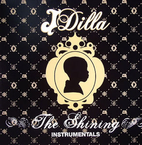 J DILLA - THE SHINING: INSTRUMENTALS (2LP) VINYL