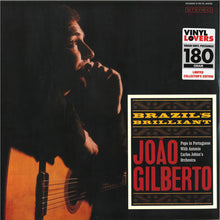 Load image into Gallery viewer, JOAO GILBERTO - BRAZIL&#39;S BILLIANT VINYL
