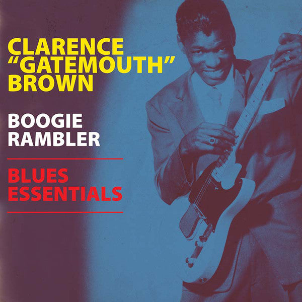 CLARENCE "GATEMOUTH" BROWN - BOOGIE RAMBLER VINYL