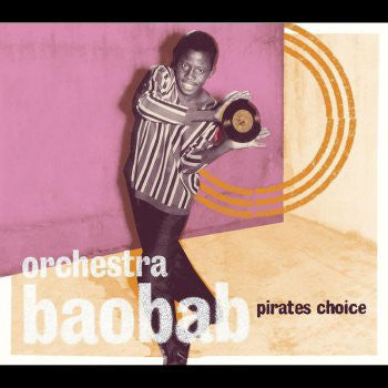 ORCHESTRA BAOBAB - PIRATES CHOICE (2LP) VINYL