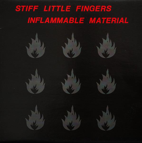 STIFF LITTLE FINGERS - INFLAMMABLE MATERIAL VINYL