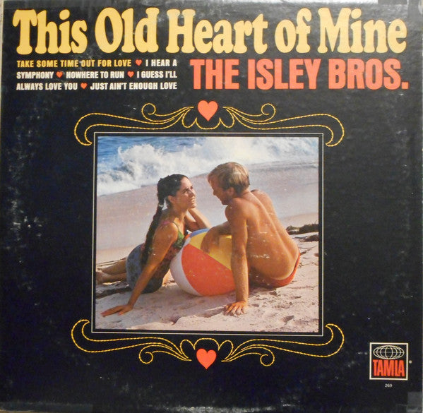 ISLEY BROTHERS - THIS OLD HEART OF MINE (USED VINYL 1981 US M-/M-)