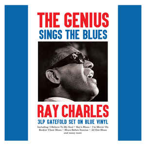 RAY CHARLES - THE GENIUS SINGS THE BLUES (BLUE COLOURED 3LP) VINYL