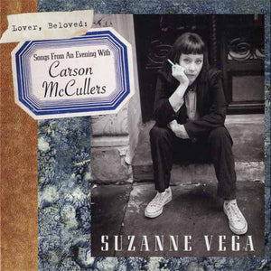 SUZANNE VEGA - LOVER, BELOVED: SONGS FROM AN EVENING WITH CARSON MCCULLENS VINYL