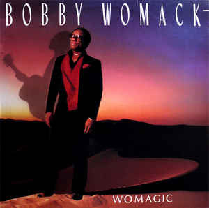 BOBBY WOMACK - WOMAGIC (USED VINYL 1986 US M-/EX)
