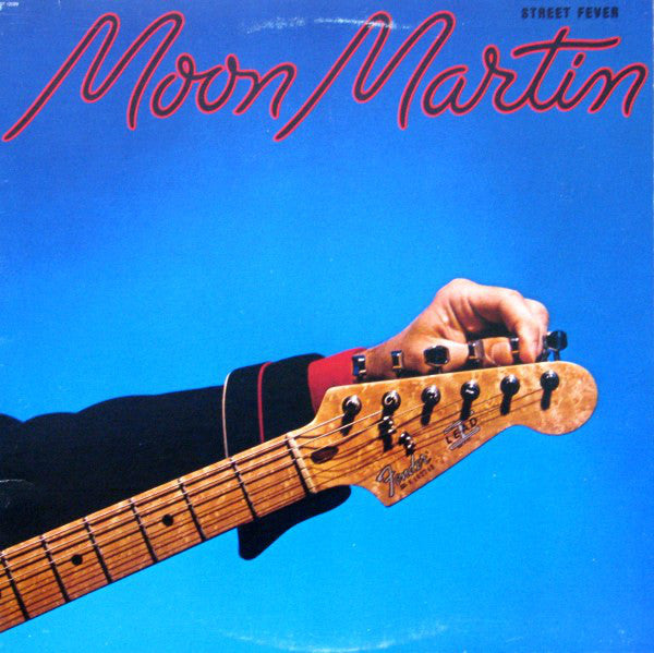 MOON MARTIN - STREET FEVER (USED VINYL 1980 US M-/EX+)