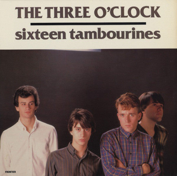 THREE O'CLOCK - SIXTEEN TAMBOURINES (USED VINYL 1983 US M-/M-)