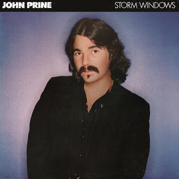 JOHN PRINE - STORM WINDOWS VINYL