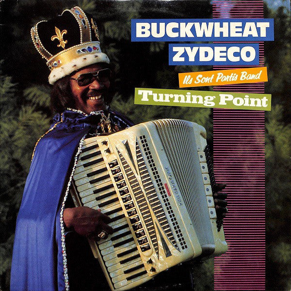 BUCKWHEAT ZYDECO - TURNING POINT (USED VINYL 1988 US M-/EX+)