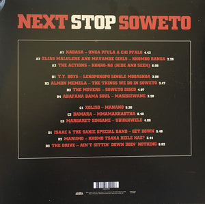 VARIOUS - NEXT STOP SOWETO: ZULU ROCK, AFRO-DISCO AND MBAQANGA 1975-1985 VOL. 4 (2LP) VINYL