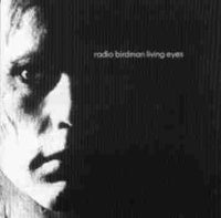 RADIO BIRDMAN - LIVING EYES VINYL