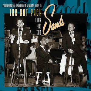 FRANK SINATRA, DEAN MARTIN & SAMMY DAVIS JR - THE RAT PACK LIVE AT THE SANDS (2LP) VINYL