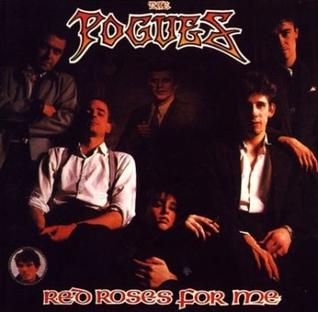 POGUES - RED ROSES FOR ME VINYL