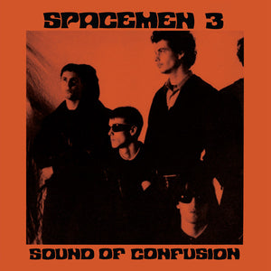SPACEMEN 3 - SOUND OF CONFUSION VINYL
