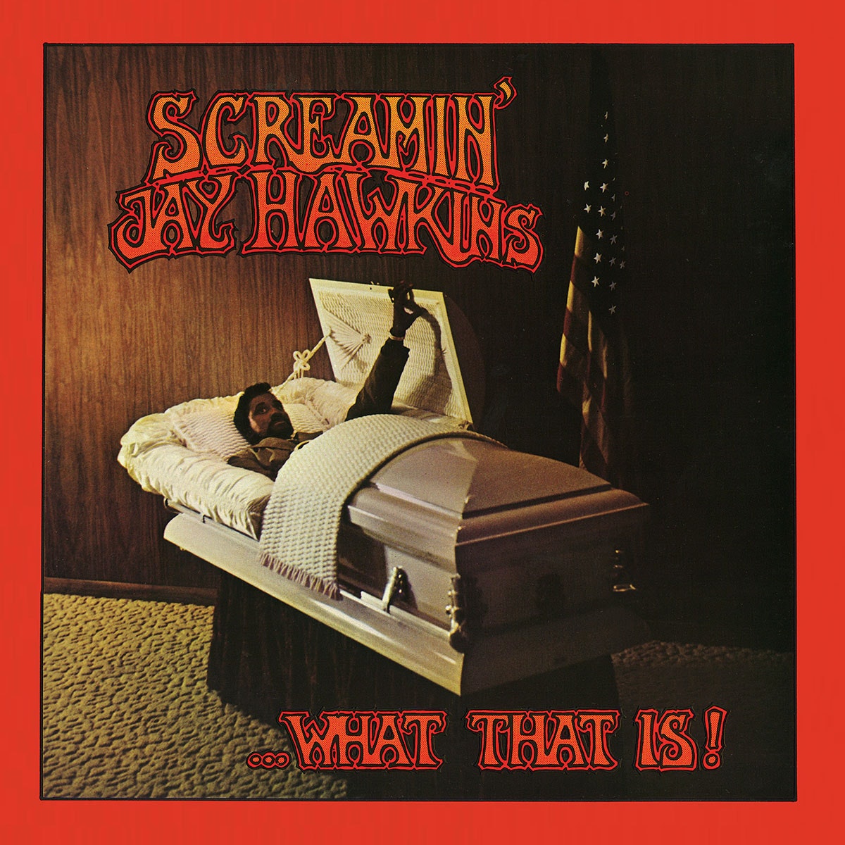 SCREAMIN' JAY HAWKINS - WHAT THAT IS! (FLUORO ORANGE COLOURED) VINYL RSD 2020