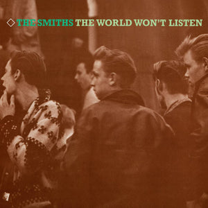 SMITHS - THE WORLD WON'T LISTEN (2LP) VINYL