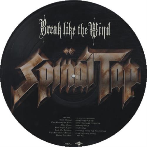 SPINAL TAP - BREAK LIKE THE WIND (PICTURE DISC) VINYL