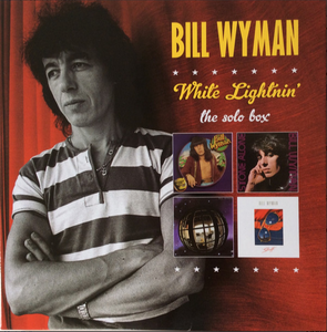 BILL WYMAN - WHITE LIGHTNIN': THE SOLO BOX (SIGNED! 4LP) VINYL BOX SET