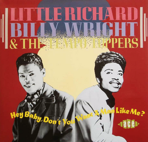 LITTLE RICHARD & BILLY WRIGHT - HEY BABY, DON'T YOU WANT A MAN LIKE ME? (USED VINYL 1986 UK M-/M-)