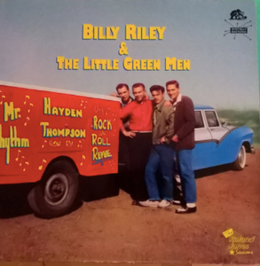 BILLY RILEY & THE LITTLE GREEN MEN - THE ROLAND JAMES SESSION (USED VINYL 1988 GERMANY M-/M-)