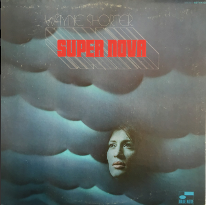 WAYNE SHORTER - SUPER NOVA (USED VINYL 1973 US M-/EX-)