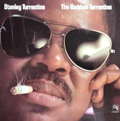 STANLEY TURRENTINE - THE BADDEST TURRENTINE (USED VINYL 1973 US M-/EX)