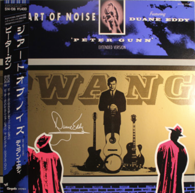 ART OF NOISE FEATURING DUANE EDDY - PETER GUNN (EXTENDED VERSION) (12") (USED VINYL 1986 JAPAN M-/M-)