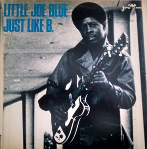 LITTLE JOE BLUE - JUST LIKE B (USED VINYL 1980 JAPAN M-/EX+)