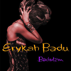 ERYKAH BADU - BADUIZM CD