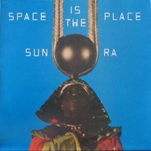 SUN RA - SPACE IS THE PLACE VINYL