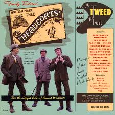 THEE HEADCOATS - IN TWEED WE TRUST VINYL