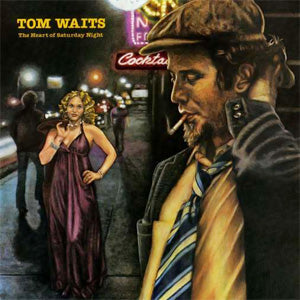 TOM WAITS - THE HEART OF SATURDAY NIGHT VINYL