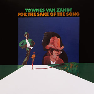 TOWNES VAN ZANDT - FOR THE SAKE OF THE SONG VINYL