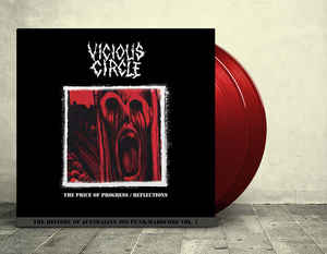 VICIOUS CIRCLE - THE PRICE OF PROGRESS / REFLECTIONS (RED COLOURED 2LP) VINYL
