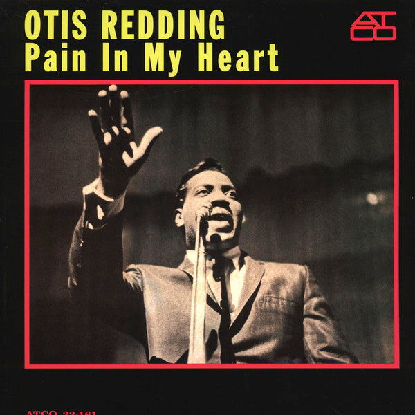 OTIS REDDING - PAIN IN MY HEART VINYL