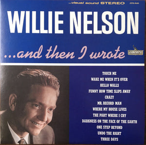 WILLIE NELSON - ...AND THEN I WROTE VINYL