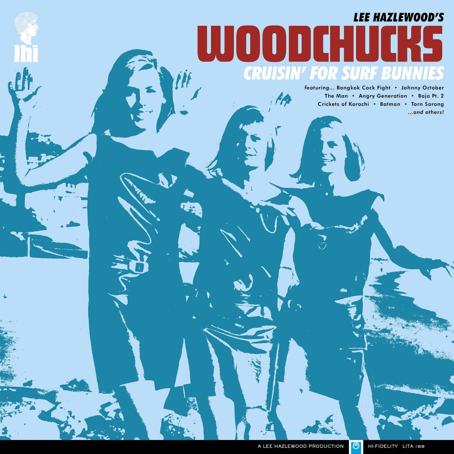 LEE HAZLEWOOD'S WOODCHUCKS - CRUISIN' FOR SURF BUNNIES VINYL