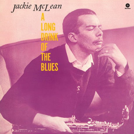JACKIE MCLEAN - A LONG DRINK OF THE BLUES VINYL