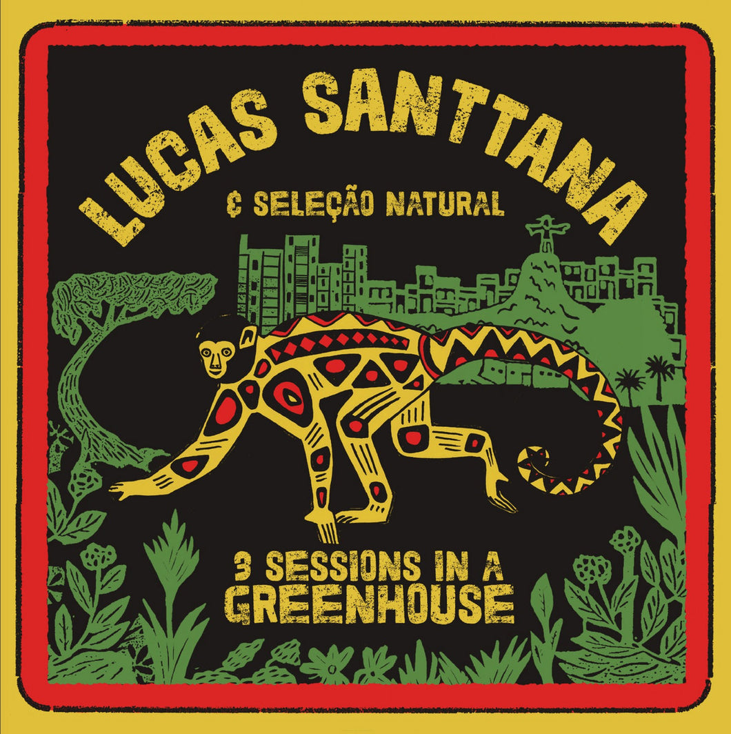 LUCAS SANTTANA & SELECAO NATURAL - 3 SESSIONS IN A GREENHOUSE VINYL