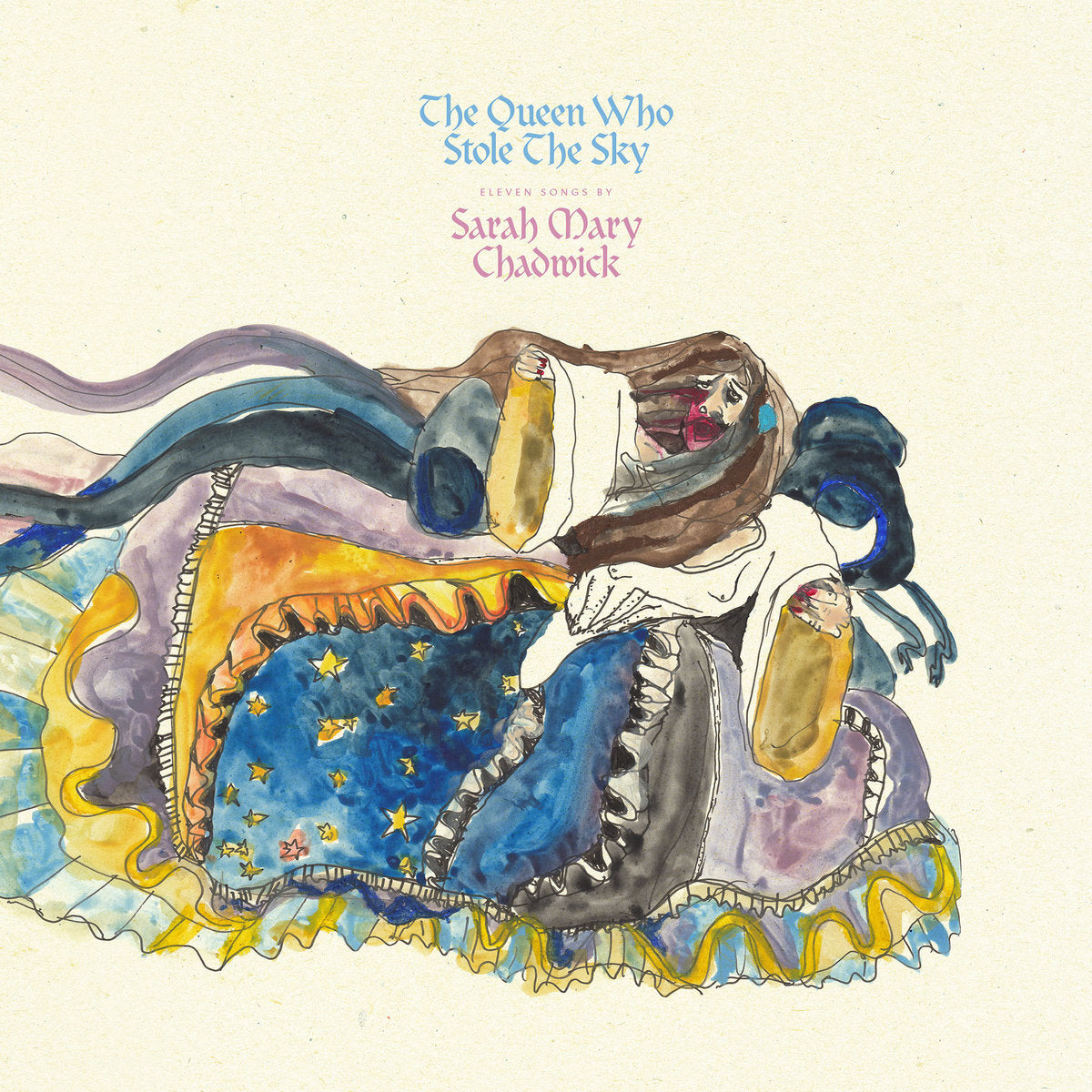 SARAH MARY CHADWICK -THE QUEEN WHO STOLE THE SKY VINYL