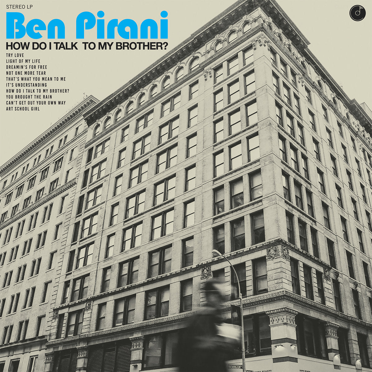BEN PIRANI - HOW DO I TALK TO MY BROTHER? VINYL