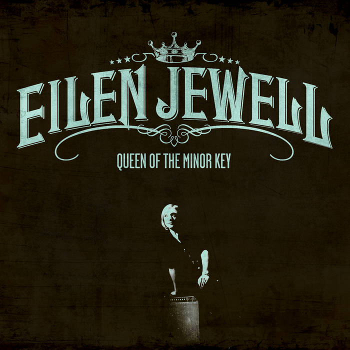 EILEN JEWELL - QUEEN OF THE MINOR KEY VINYL