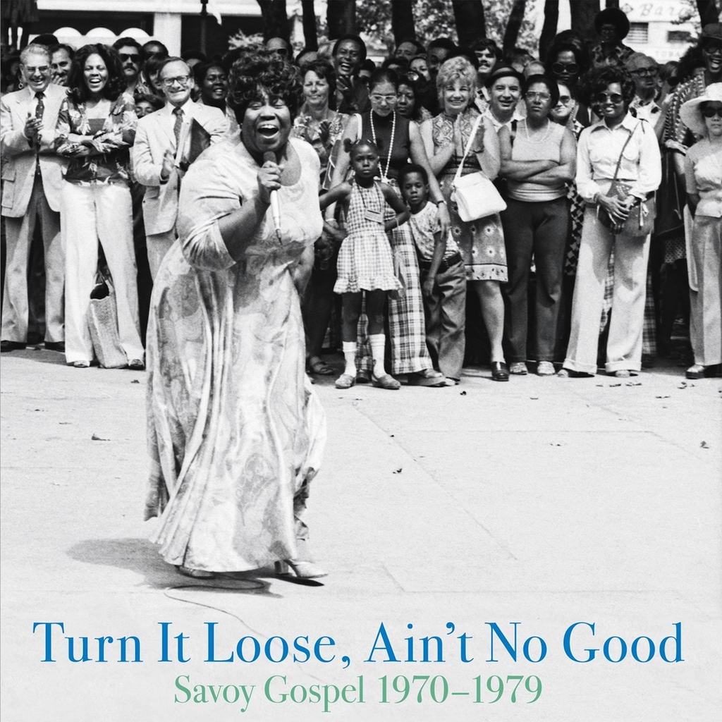VARIOUS - TURN IT LOOSE, AIN'T NO GOOD - SAVOY GOSPEL 1970 - 1979 (2LP) VINYL