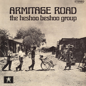 HESHOO BESHOO GROUP - ARMITAGE ROAD VINYL