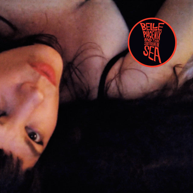 BELLE PHOENIX AND THE SUBTERRANEAN SEA - THE GLORIOUS DEAD VINYL