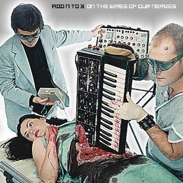 ADD N TO X - ON THE WIRES OF OUR NERVES (COLOURED) RSD 2021 VINYL