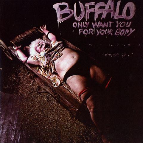 BUFFALO - ONLY WANT YOU FOR YOUR BODYŒæCD