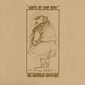 INDELIBLE MURTCEPS - WARTS UP YOUR NOSE ‎CD