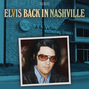 ELVIS PRESLEY - ELVIS BACK IN NASHVILLE (2LP) VINYL